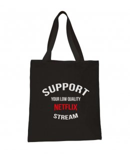 Support your low Netflix Stream tygkasse